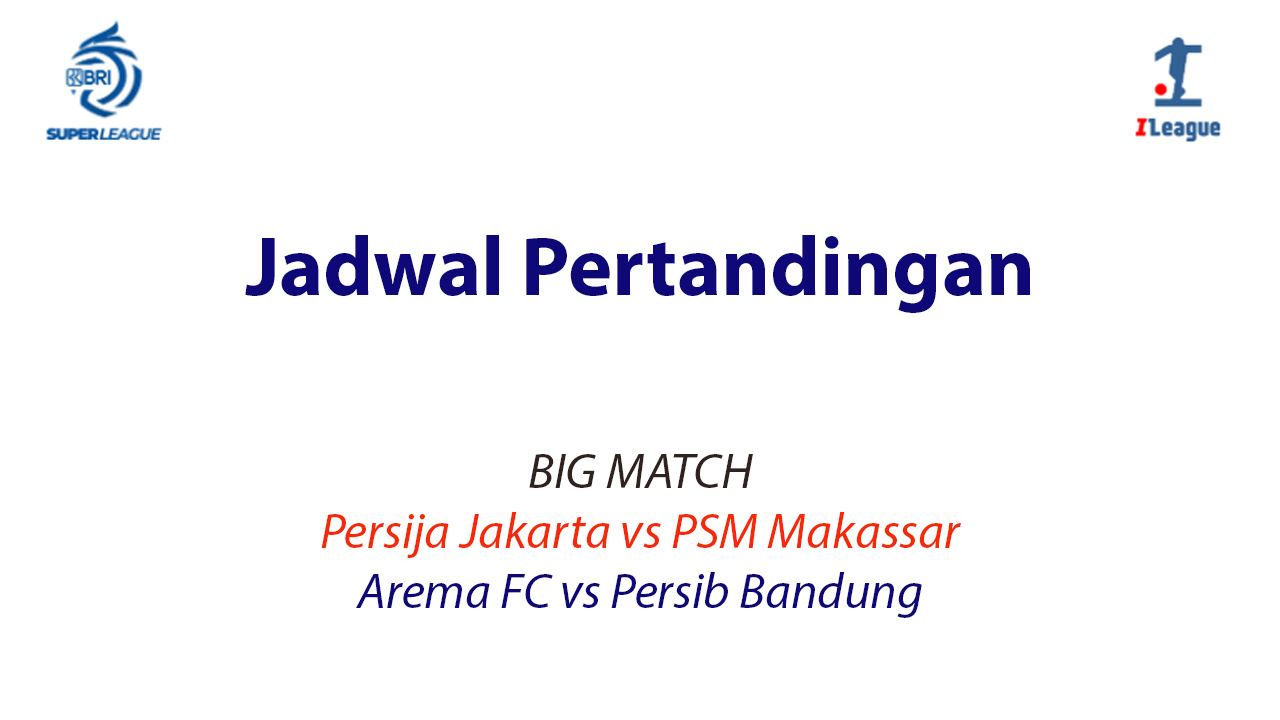 Persib Sambangi Arema, Bali United Hadapi PSIM, Ini Jadwal Lengkap Pekan Keenam BRI Super League 2025/26