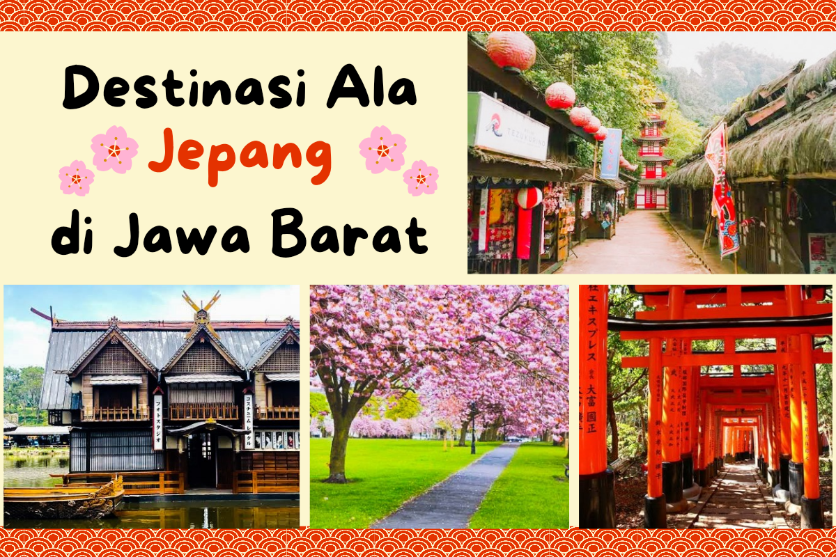 Tidak Perlu Ke Luar Negeri, Berikut 4 Destinasi Wisata Ala Jepang di Jawa Barat
