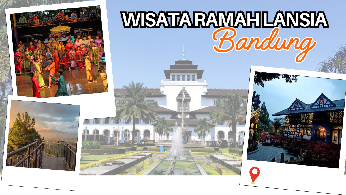 Aman Bawa Lansia, Ini 10 Wisata Keluarga di Bandung yang Nyaman dan Mudah Diakses