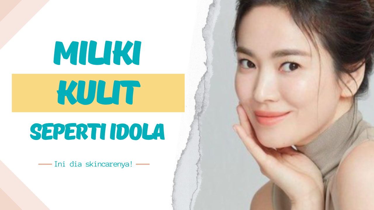 Rahasia Kulit Awet Muda dengan Skincare Korea Terbaik Miliki Kulit Cerah Awet Muda Seketika!