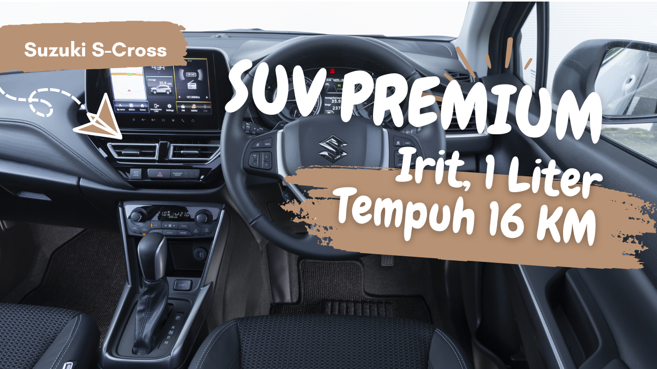 Tampil Elegan Suzuki S-Cross SUV Premium yang Lebih Menarik dari Jimny