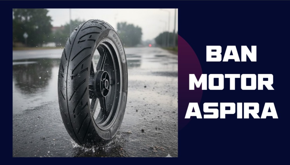 Wajib Coba! Ban Motor Aspira Anti Licin yang Aman di Jalanan Basah