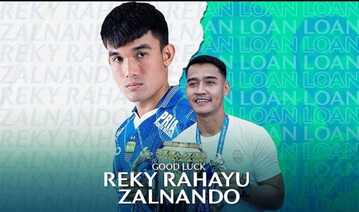 Kejutan Transfer, Persib Pinjamkan Dua Pemain Reky Rahayu dan Zalnando, Ada yang Welcome?