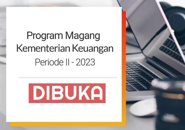 ASYIK! Kemenkeu Buka Program Magang 2023, Favorit Mahasiswa Perguruan Tinggi di Indonesia