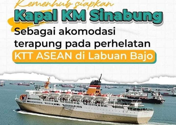 KEREN, Kapal KM Sinabung Bakal Difungsikan Sebagai Hotel Terapung Pada Pelaksanaan KTT ASEAN ke-42