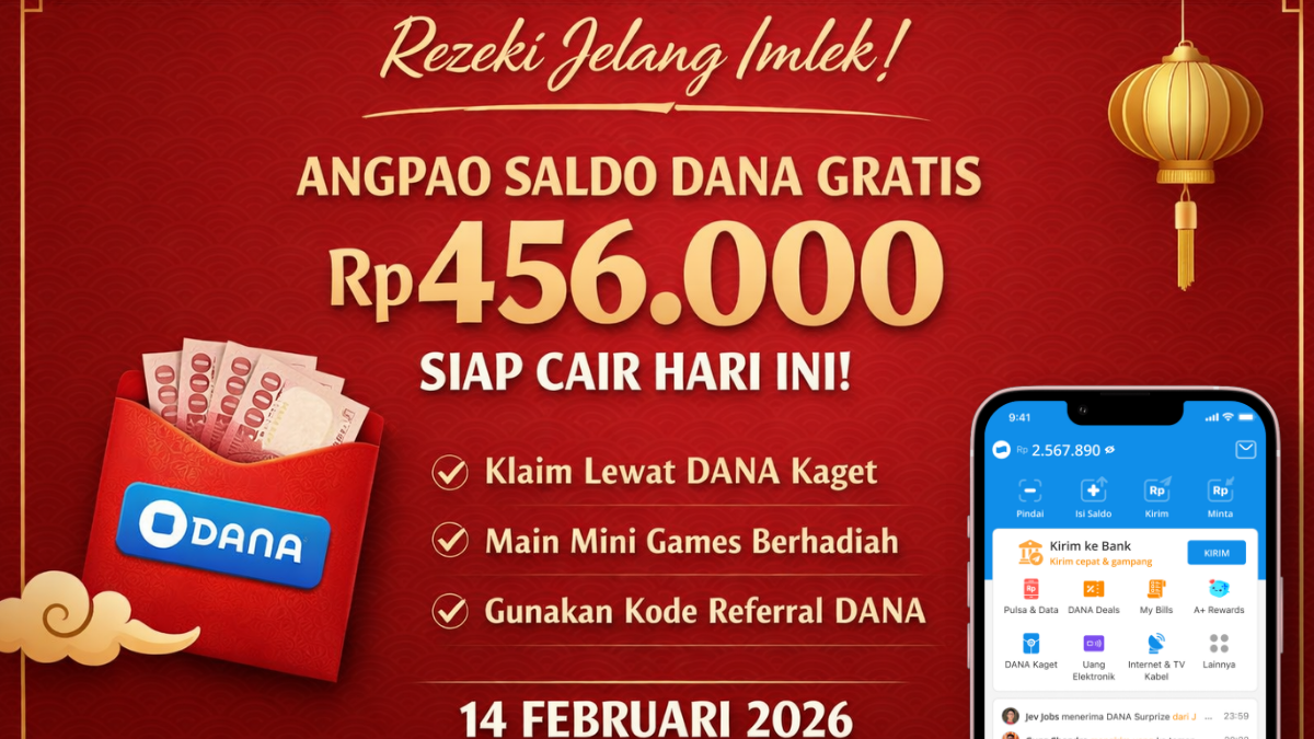 Rezeki Jelang Imlek! Angpao Saldo DANA Gratis Rp456.000 Siap Cair Hari Ini, Simak Cara Klaimnya