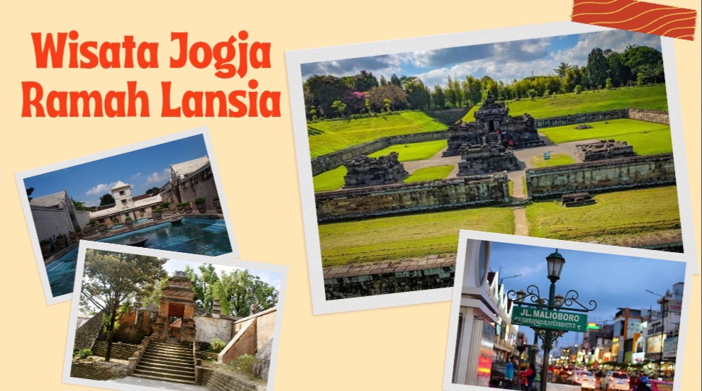 Ingin Ajak Orang Tua Berlibur? 7 Wisata Yogyakarta Ini Aman dan Nyaman untuk Lansia