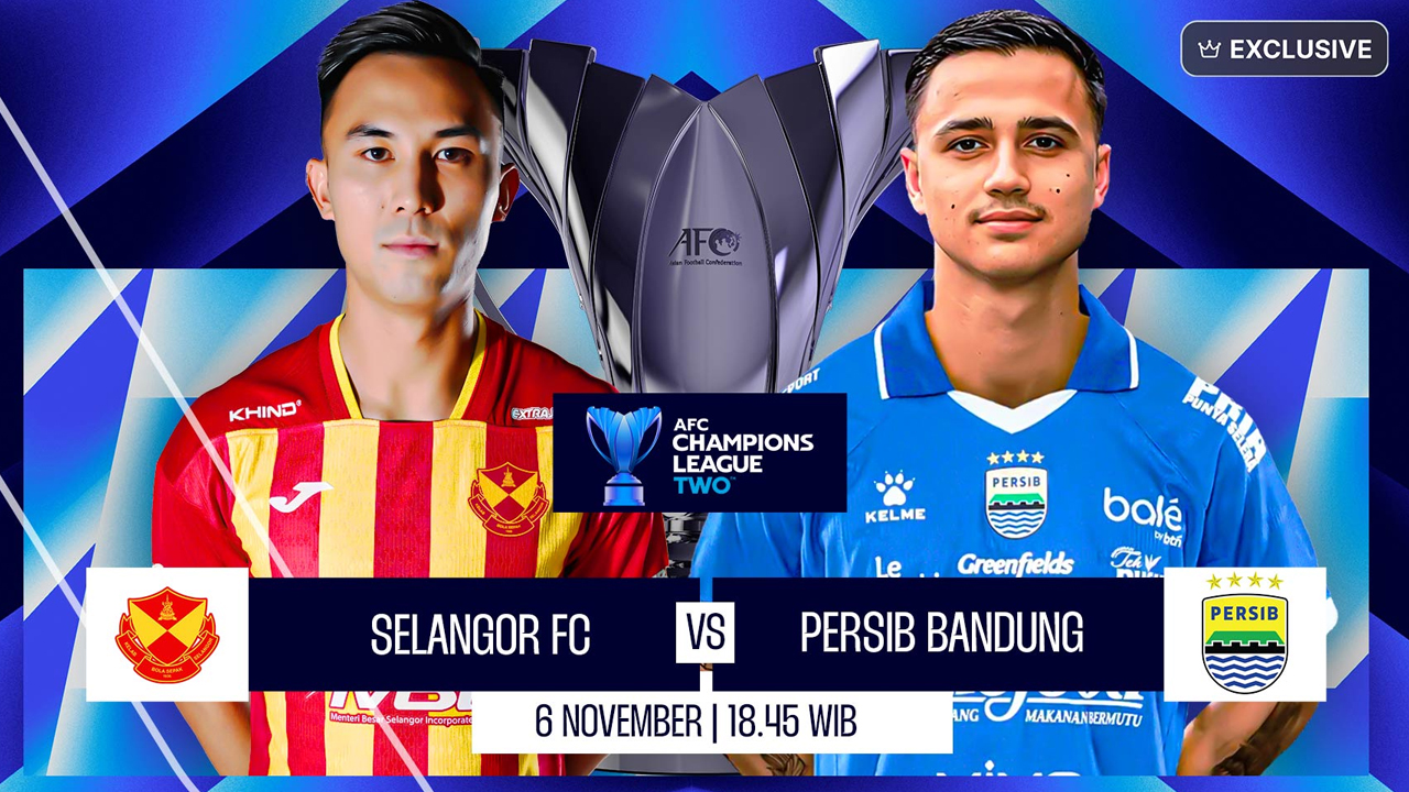 Live Selangor FC vs Persib Bandung: Jadwal, Siaran Langsung dan Link Streaming Malam Ini
