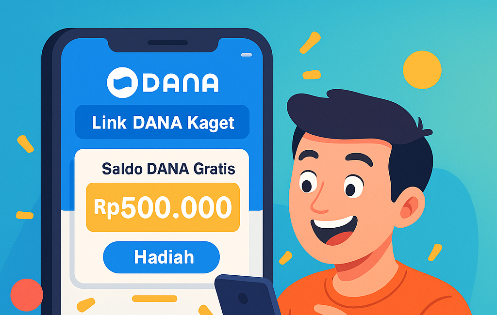 Link DANA Kaget Hari Ini, Klaim Saldo DANA Gratis Tanpa Unduh Aplikasi