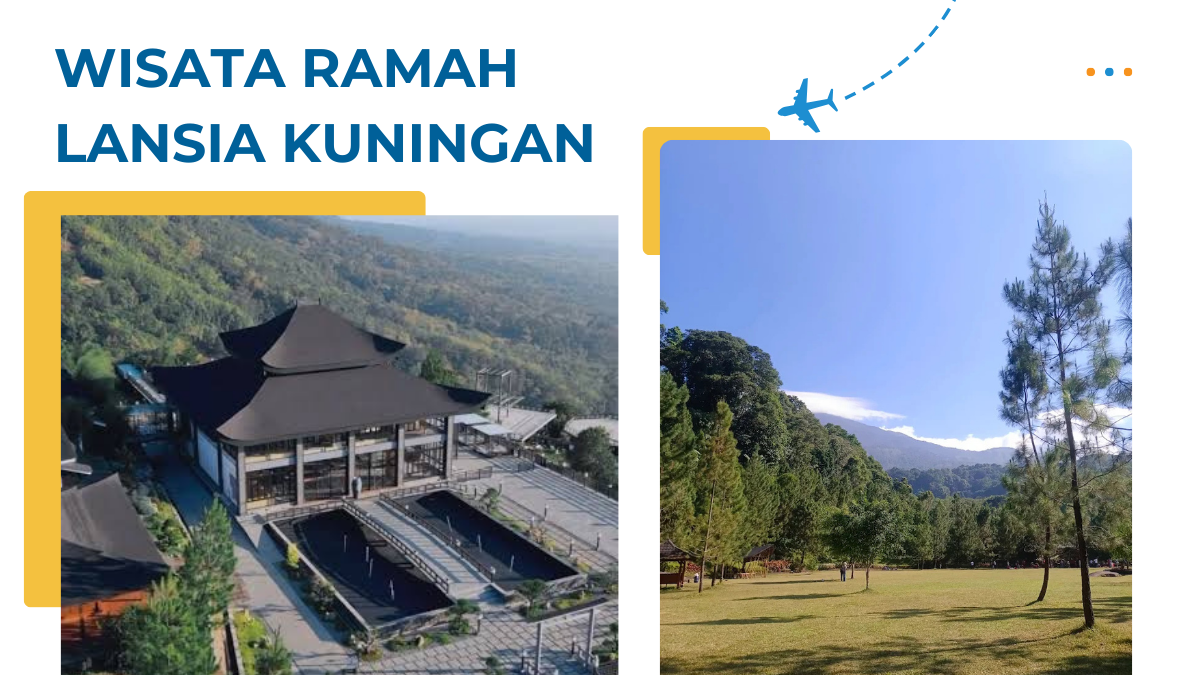 Healing Seru Bareng Keluarga, Ini 3 Tempat Wisata di Kuningan yang Aman Bawa Lansia