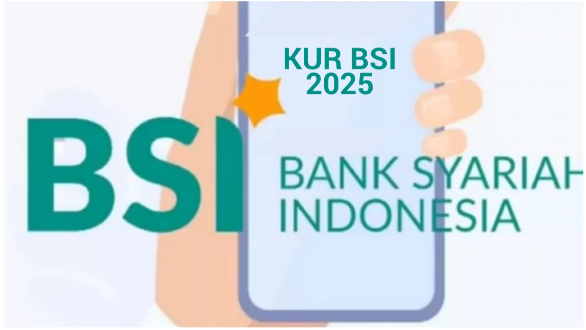 Pembiayaan Syariah Hingga Rp 180 Juta, Cek Skema KUR BSI 2025 Terbaru
