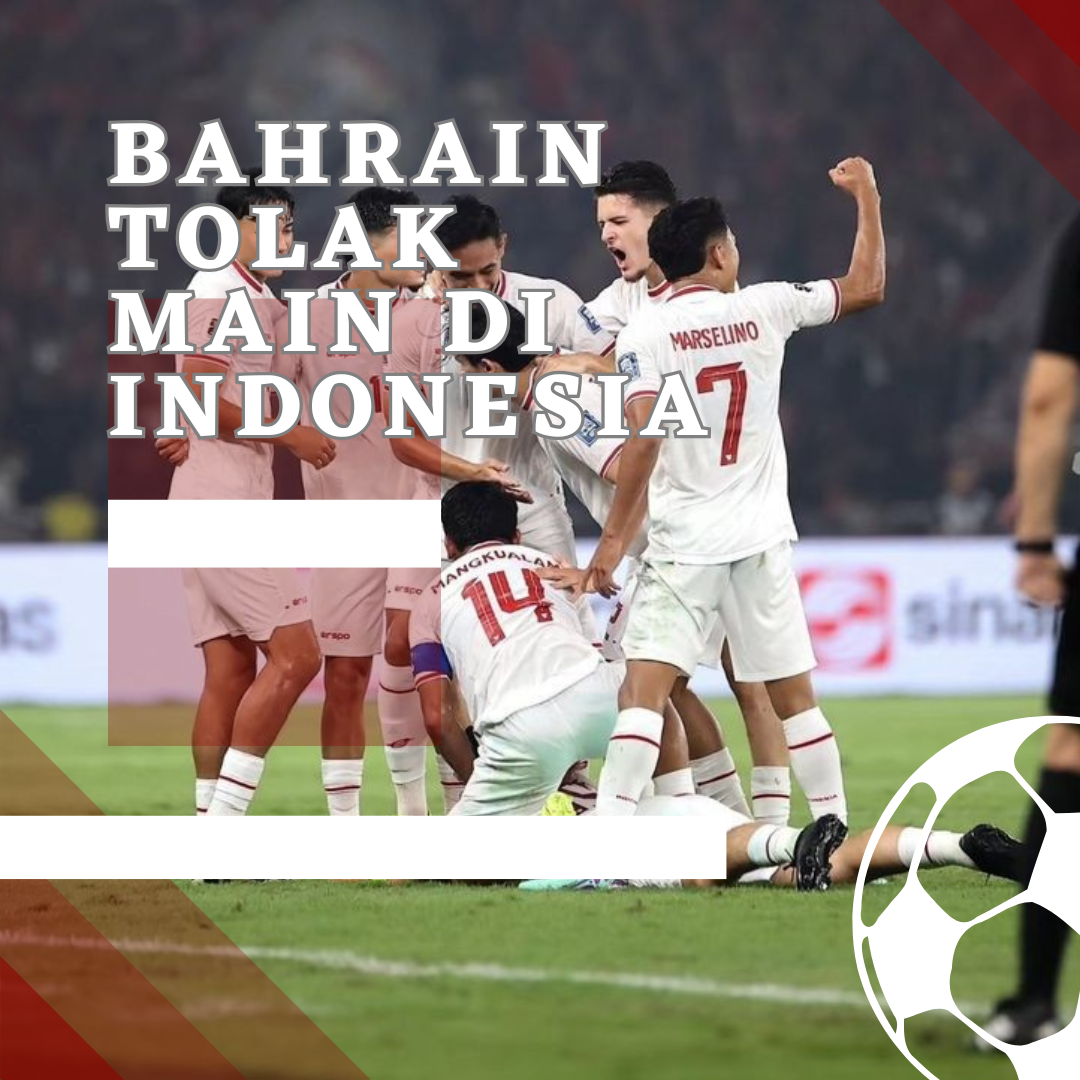 Permintaan Asosiasi Sepak Bola Bahrain untuk Tidak Bermain di Indonesia: Respons AFC