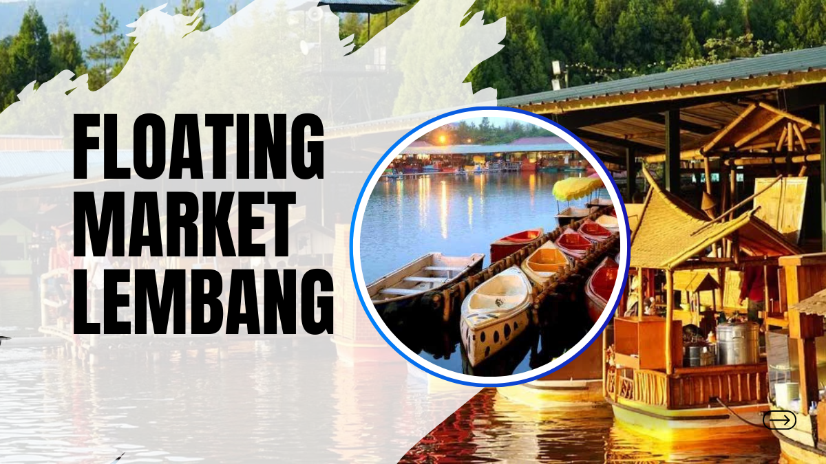 Floating Market Lembang Punya 2 Wahana Baru yang Viral di 2026, Aman Ajak Lansia Berlibur