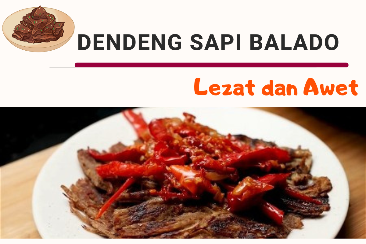 Awet! Inilah Resep Dendeng Balado Krispi, Cocok untuk Stok Makan Anak Kos di Bulan Ramadhan