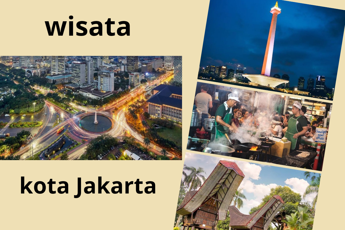 5 Rekomendasi Wisata Jakarta yang Wajib Dikunjungi Bagi Pendatang Baru