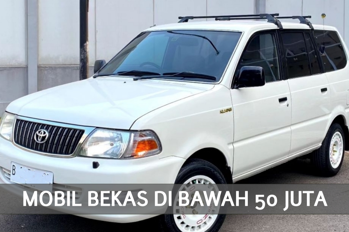 Daftar Mobil Bekas di Bawah 50 Juta dengan Harga Menarik, Cocok Buat Mudik hingga Bikin Lebaran Tambah Asyik