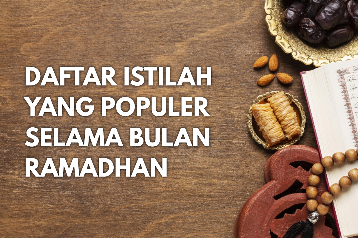 Daftar Istilah di Bulan Ramadhan Bagian 1, Sering Dengar Tapi Belum Tahu Artinya, Cek Penjelasannya di Sini 