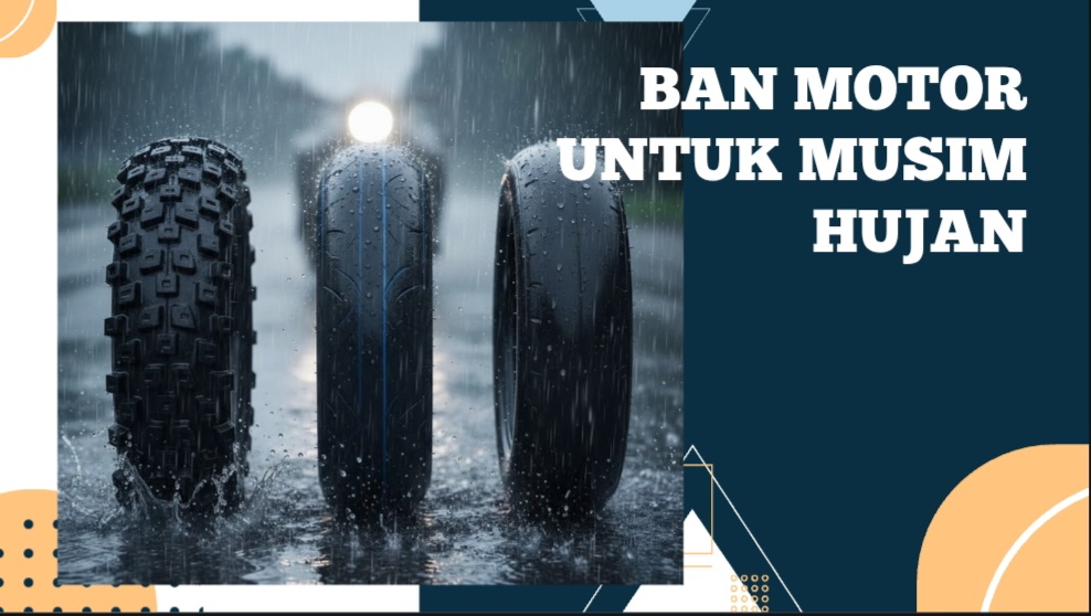 Jalan Licin Saat Hujan? Ini 5 Jenis Ban Motor yang Bikin Berkendara Tetap Aman
