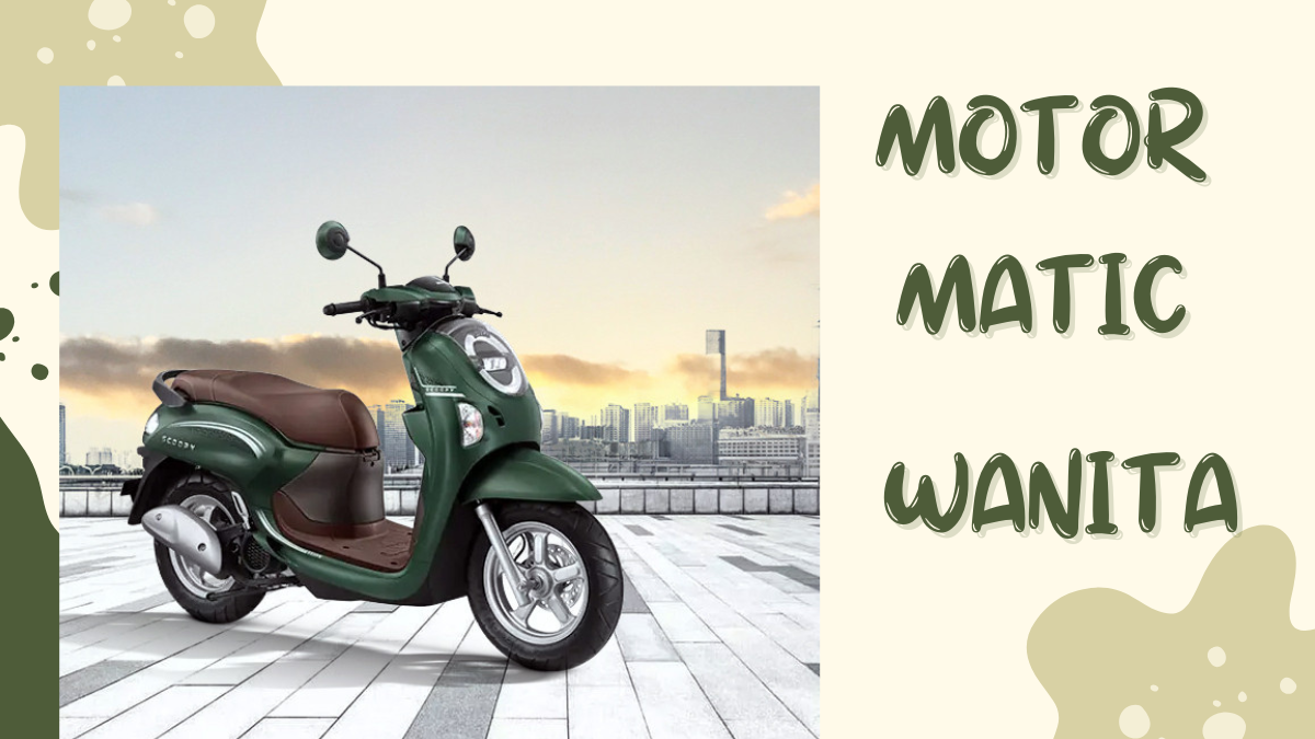 4 Motor Matic Terbaik 2026 untuk Wanita, Ringan dan Stylish untuk Kerja Harian