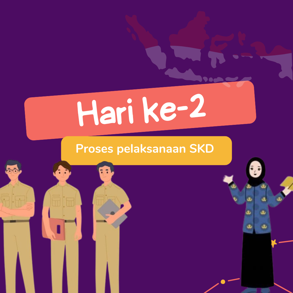 Hari Kedua Pelaksanaan SKD CPNS : Simak Tahapan Prosedur SKD yang Wajib Diperhatikan