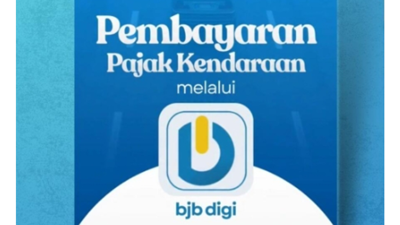 Praktis Tanpa ke Samsat! Begini Cara Mudah Bayar Pajak Kendaraan Lewat Aplikasi bjb Digi