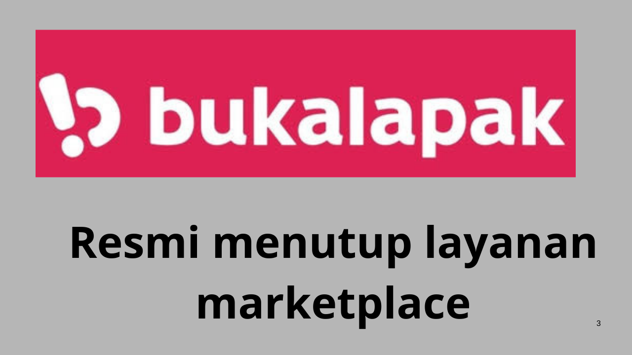 Bukalapak Resmi Mengakhiri Layanan Marketplace, Fokus ke Produk Virtual