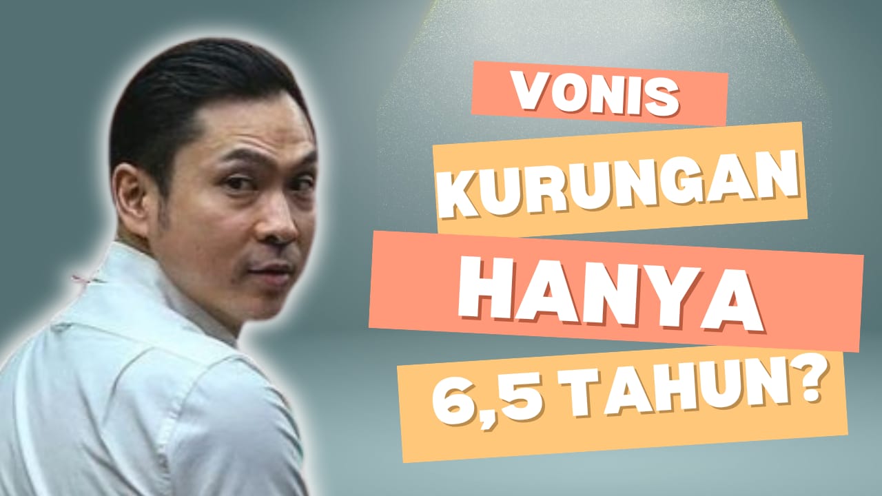 Harvey Moeis Hanya Divonis 6,5 Tahun Penjara? Mega Korupsi Rugikan Negara Rp300 Triliun 