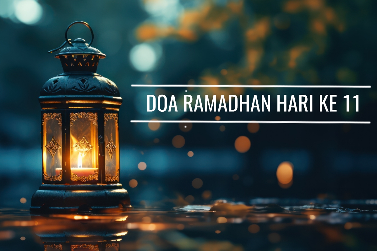 Doa Ramadhan Hari Ke-11: Menjadi Insan yang Mencintai Ihsan, Simak Pesan Spiritualnya di Bawah Ini