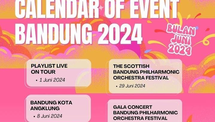 Wisatawan Simak! Ini Daftar Event di Kota Bandung Bulan Juni 2024, Ada Event Musik Hingga Kuliner