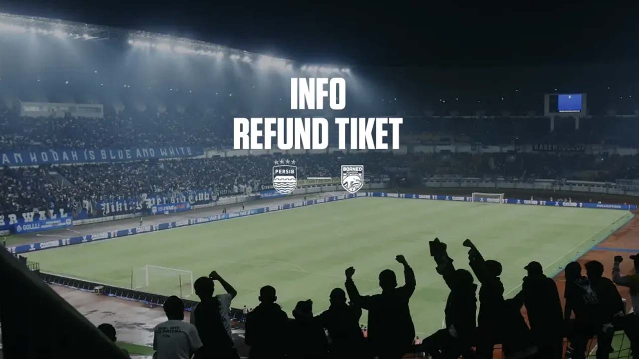 Dua Pilihan Bagi Pemegang Tiket Persib vs Borneo dan PSM vs Persebaya