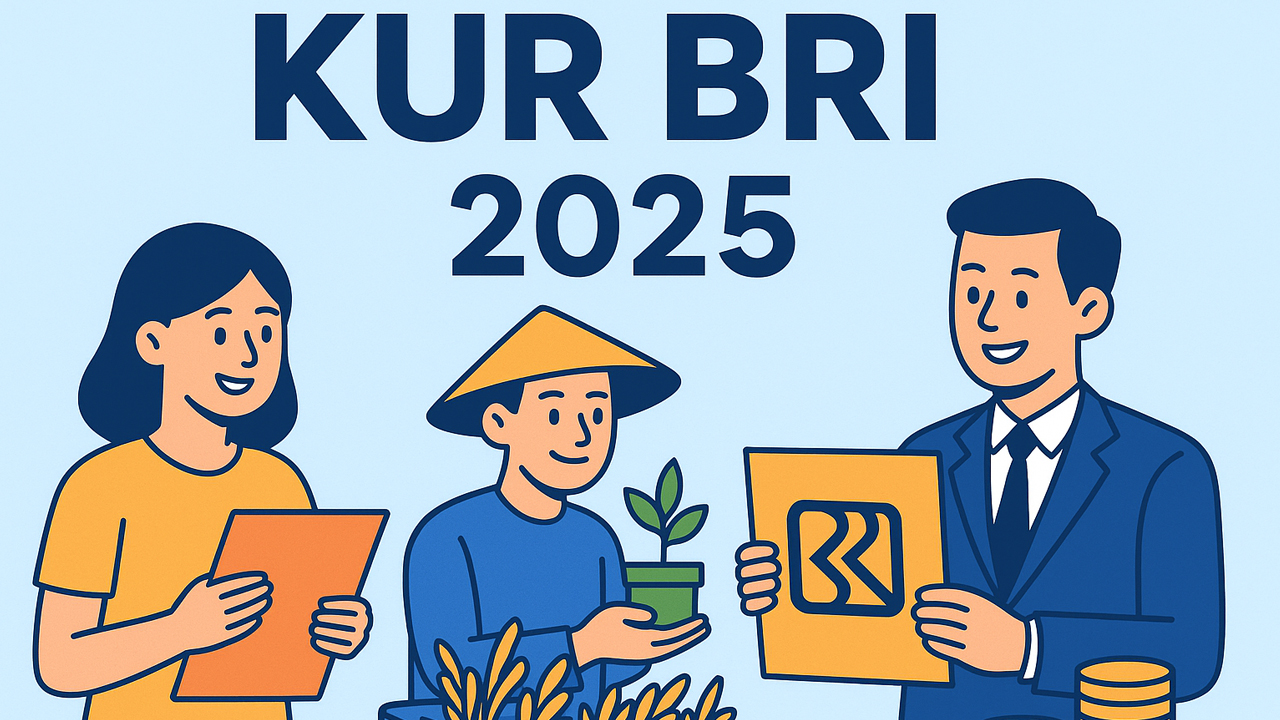 Syarat Mudah Ajukan KUR BRI 2025, Plafon Hingga Rp 500 Juta