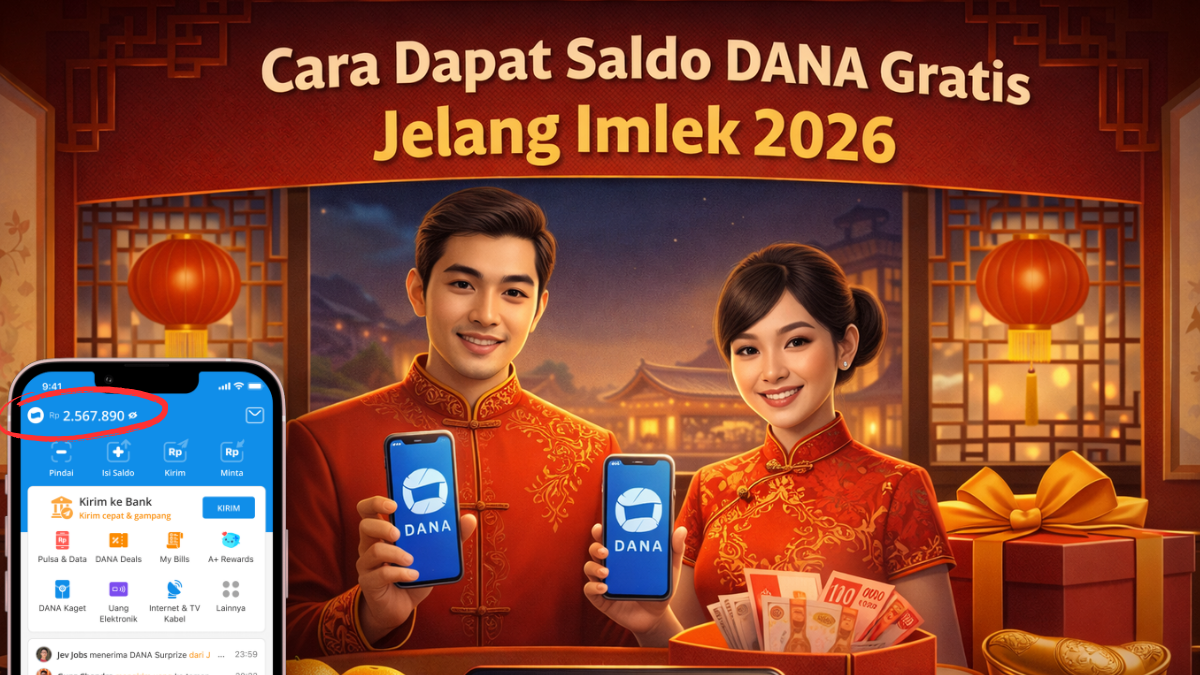 Ramai Diburu! Ini Cara Klaim Saldo DANA Gratis Jelang Imlek 17 Februari 2026