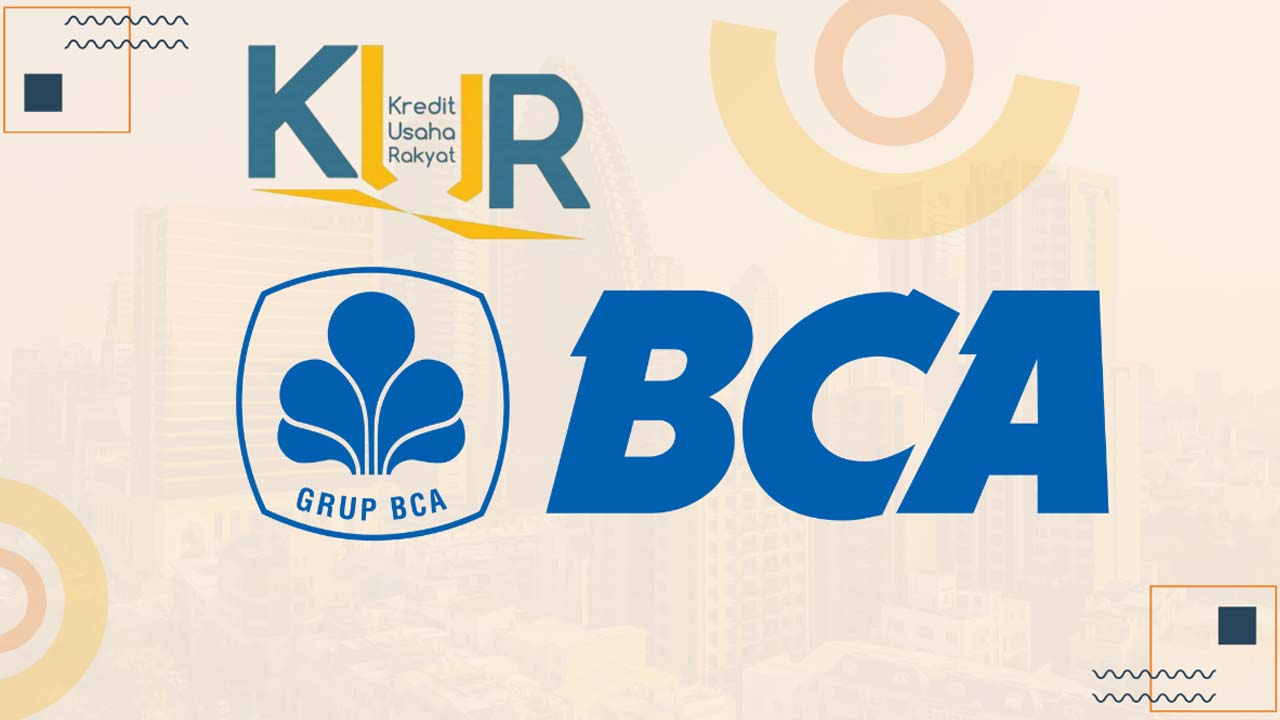 Cara Cepat Pengajuan KUR BCA 2025 Pinjaman Rp 100 Juta Lewat Offline dan Online untuk UMKM