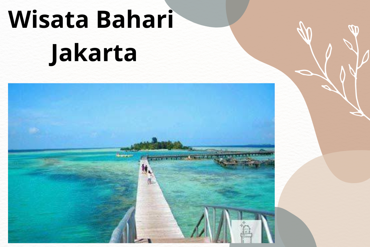 4 Rekomendasi Objek Wisata Bahari di Jakarta, Bisa Jadi Referensimu