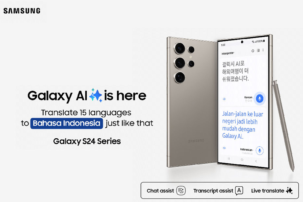 Besok Galaxy AI Bahasa Indonesia Hadir di Galaxy S24, Begini Cara Mengaktifkan 6 Fiturnya