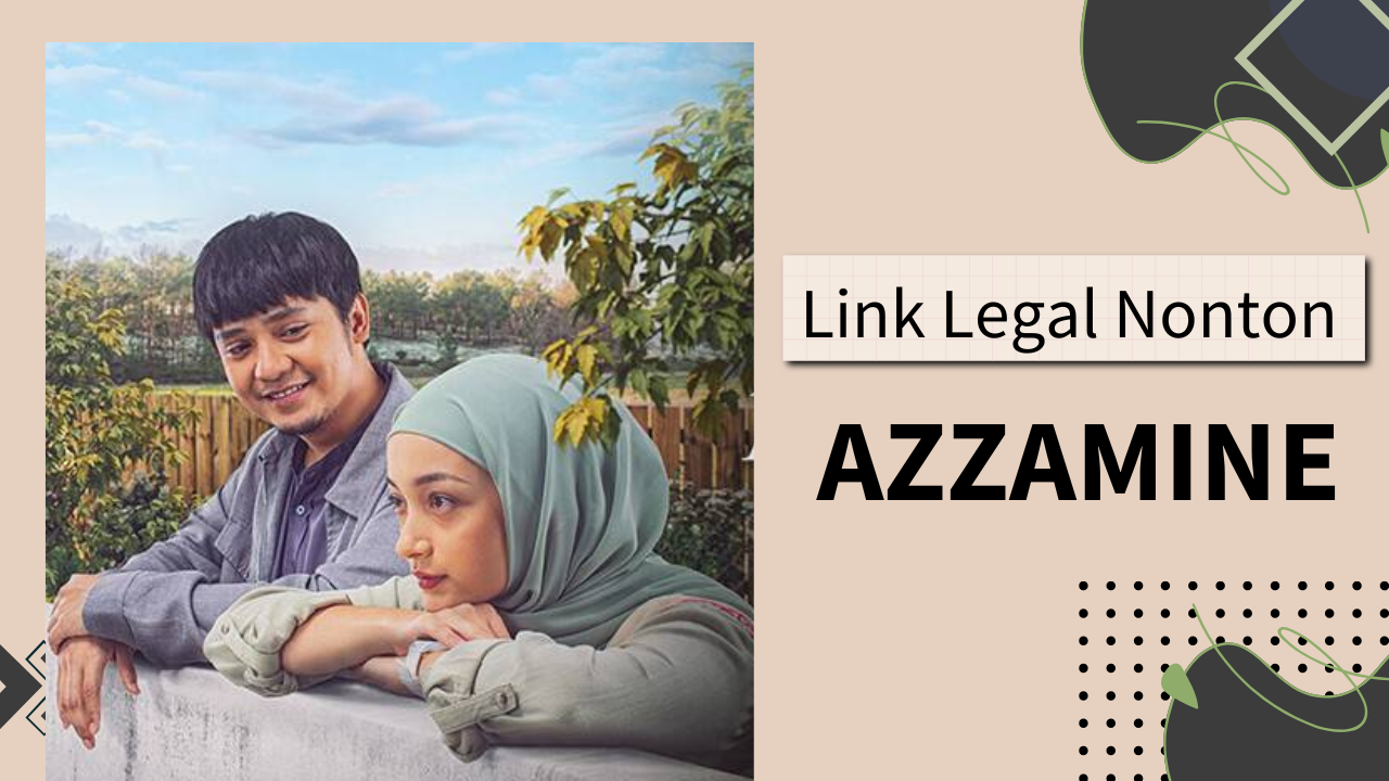 Link Nonton Legal Azzamine, Film Indonesia Terbaru yang Raih Rating Tinggi