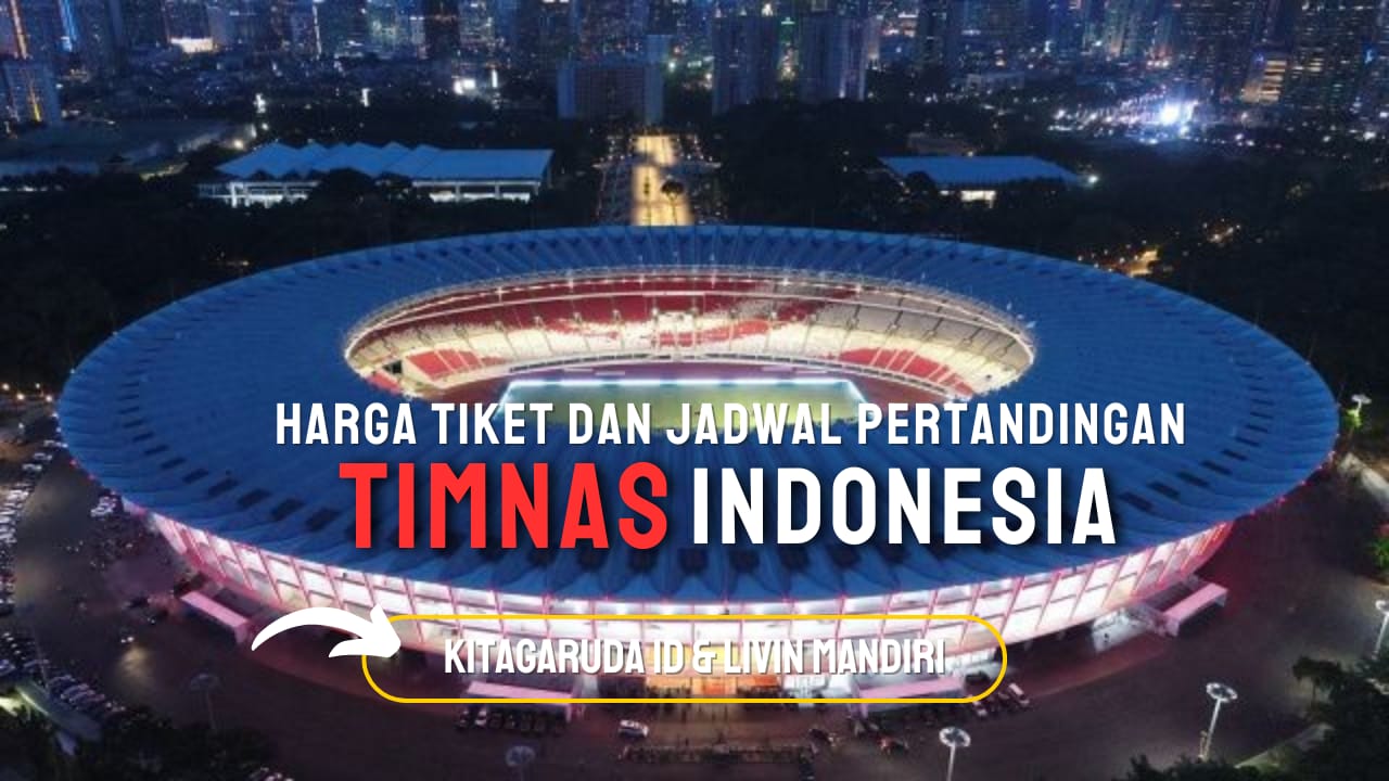 Bersiaplah Antarkan Indonesia ke Piala Asia! Berikut Harga Tiket Timnas Indonesia U-20 Kualifikasi Piala Asia