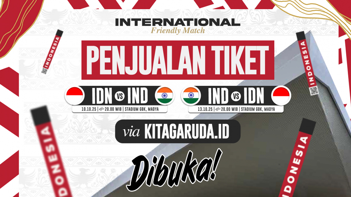 Harga Tiket Timnas U-23 vs India, Simak Ketentuannya!