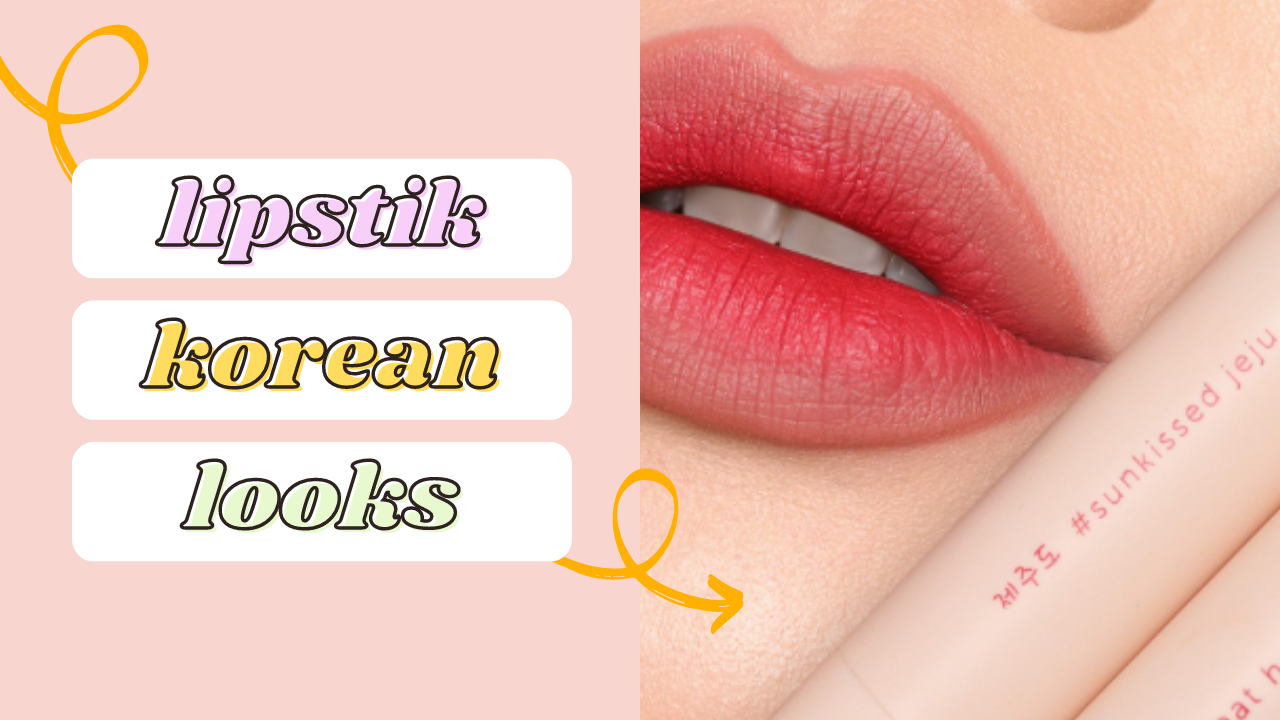 Tampilan Make Up Ala Korea dengan Shade Kombinasi Lipstik Wardah Colorfit, Bibir Tampak Menawan Setiap Hari