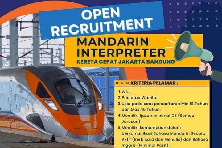 PT KAI Buka Lowongan Kerja Terbaru untuk Posisi Penerjemah Bahasa Mandarin Kereta Cepat Jakarta Bandung