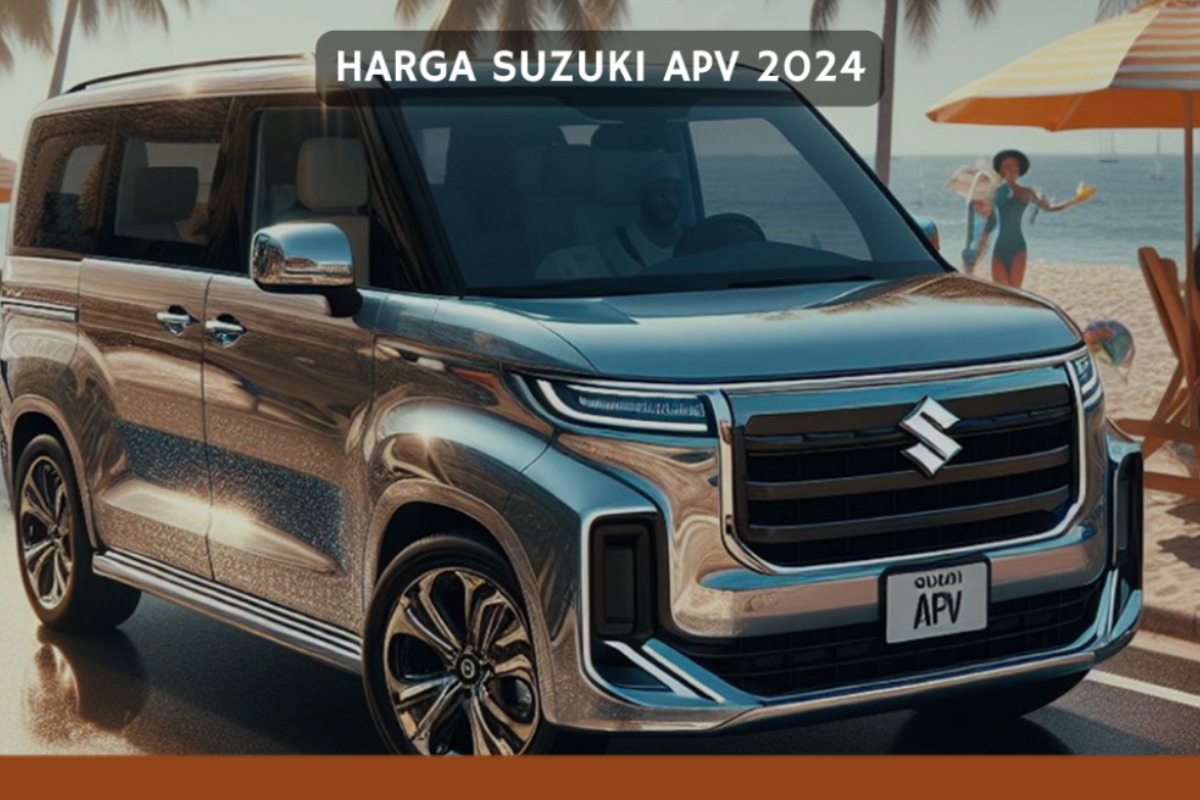 SEGINI Harga Suzuki APV 2024 yang Bikin Calon Pembeli Antusias Berburu Inden, Ini Fitur dan Spek Mewahnya