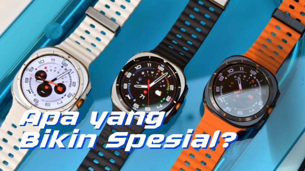 Galaxy Watch Ultra dengan AI & GPS Super Akurat, Cocok untuk Petualang!