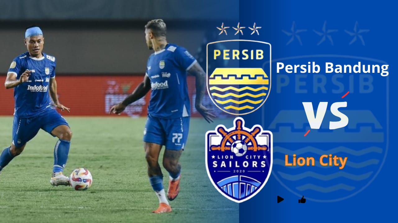 Prediksi Skor! Lion City Sailors vs Persib Bandung, Pertandingan Keempat Piala AFC