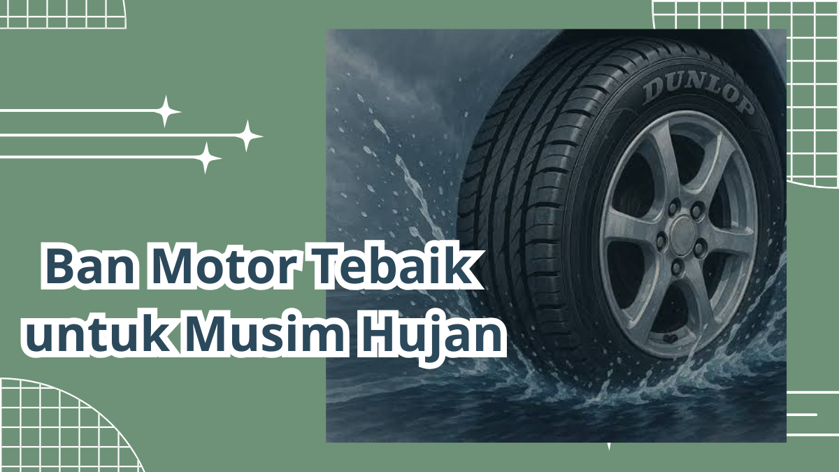 Update Harga Merek Ban Motor Terbaik, Tidak Licin dan Cocok Saat Musim Hujan