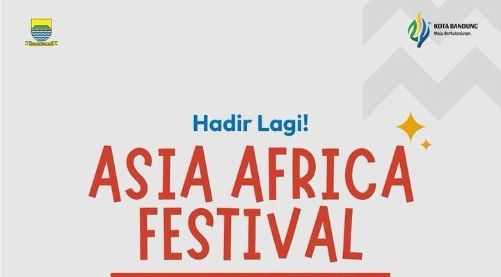 Asia Africa Festival 2024 akan Diselenggarakan di Kota Bandung, Ini Jadwal dan Rangkaian Acaranya