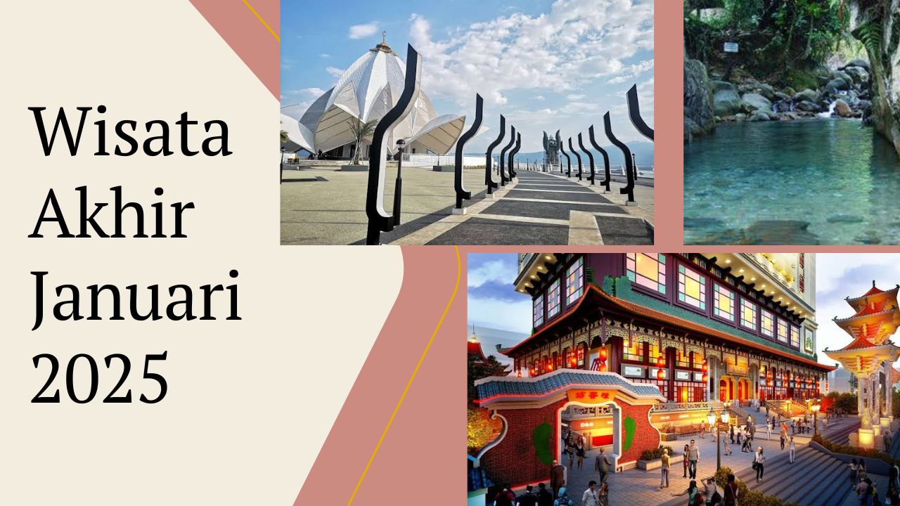 Rekomendasi Tempat Wisata Menarik untuk Mengisi Libur Panjang Isra Miraj dan Imlek 2025