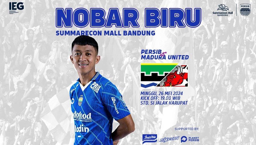 Bobotoh Simak 6 Titik Lokasi Nobar Persib vs Madura United di Kota Bandung, No Ticket No Game