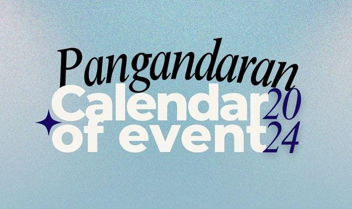 LIBUR Telah Tiba, Ini Daftar Event Menarik di Kabupaten Pangandaran Bulan Juli 2024, Catat Tanggalnya!