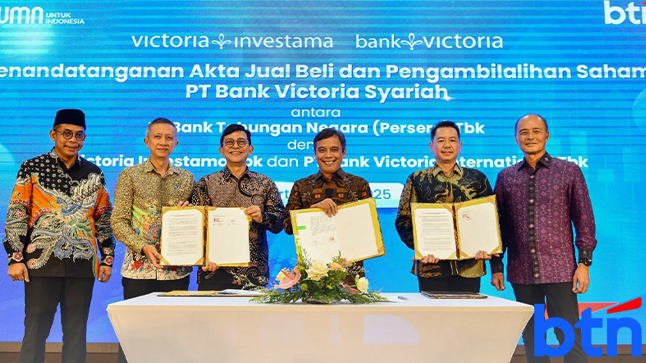 BTN Resmi Akuisisi BVIS, BTN Syariah Menuju Bank Syariah Terbesar Kedua di Indonesia