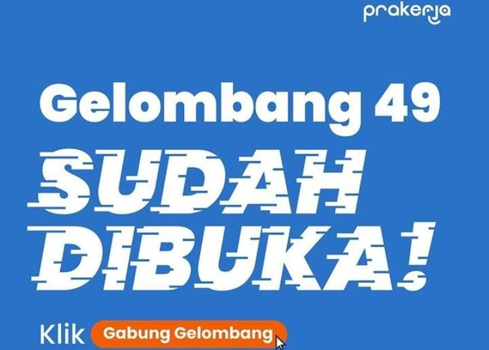 PENGUMUMAN! Pendaftaran Kartu Prakerja Gelombang 49 Sudah Dibuka, Ini Link Daftarnya